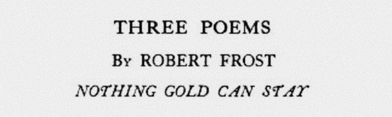 Robert Frost: history's greatest procrastinator.